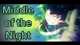{AMV} My Hero Academia - Middle of the Night