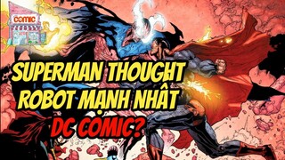 XÓA NGỘ NHẬN SUPERMAN THOUGHT ROBOT VÀ MANDRAKK | KIẾN THỨC BÊN KỀ | TẠP HÓA COMIC