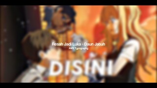 resah jadi luka - ur lie in april