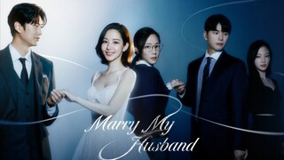 Marry My Husband Episode 13 in Hindi