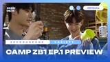 [ENG SUB] Camp ZEROBASEONE Ep.1 Preview