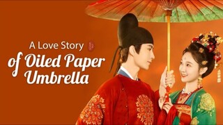 INDO SUB | EP01 A Love Story Of Oiled Paper Umbrella