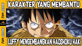 Inilah Orang Yang Membantu Luffy Mengembangkan Haki Raja !