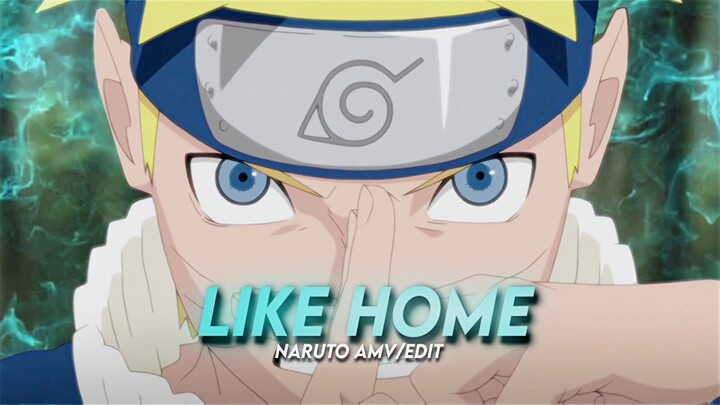 Naruto - Like Home [Edit/AMV]!!
