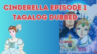 Cinderella Episode 1 | Tagalog Dubbed
