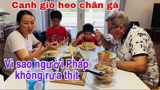 Canh giò heo chân gà hầm rau củ/Vì sao Dung không rửa thịt ở dơ/Cathy Gerardo Cuộc sống pháp