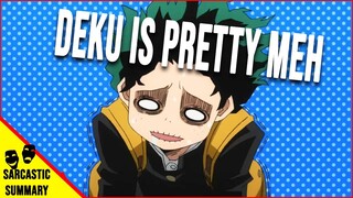 My Hero Academia Season 1 Sarcastic Summary