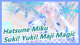 [Hatsune Miku] I Love Snow and Ice - Suki! Yuki! Maji Magic