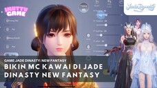 BIKIN MC KAWAI DI JADE DYNASTY NEW FANTASY!