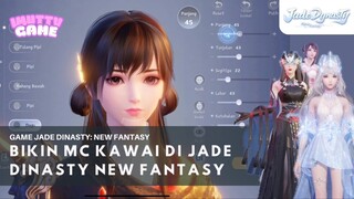 BIKIN MC KAWAI DI JADE DYNASTY NEW FANTASY!