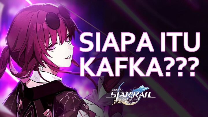 Siapa itu KAFKA? honkai star rail