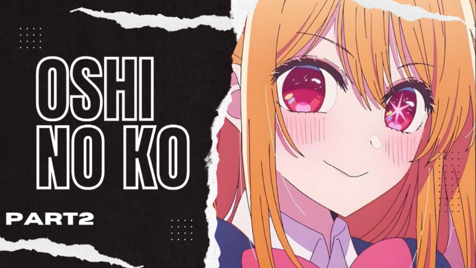 Oshi No Ko Episode 3 English Dub Full HD