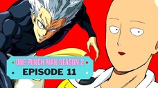 One Punch Man Season 2 Ep. 11