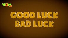 Good Luck Bad Luck.