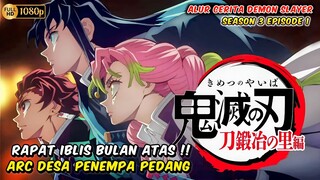 5 IBLIS BULAN ATAS BERKUMPUL UNTUK MISI BARU !! Demon Slayer Season 3 Episode 1