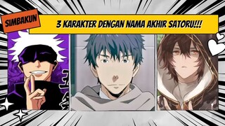 berikut ini 3 karakter dengan nama Satoru!!!