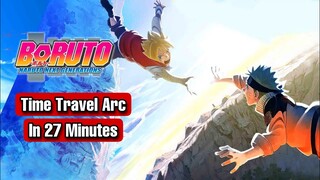 Boruto: Naruto Next Generations - Time Travel Arc In 27 Minutes