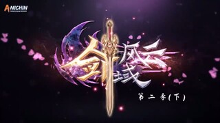 The Legend of Sword Domain S2 Episode 30 Sub Indo Full