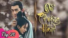 Phim Dữ Phượng Hành - Tập 20 - Vietsub