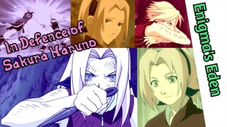 In Defence of Sakura Haruno Part 1 || Naruto Discussion