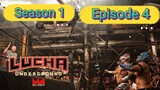 Lucha Underground Season 1 Episode 4