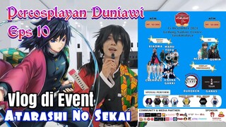 Ngevent Sampe Encok di Event Atarashi No Sekai Tasikmalaya - Vlog Di Event - Percosplayan Duniawi 10