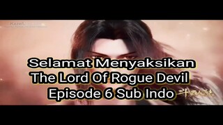 The Lord Of Rogue Devil Mad Demon Lord Episode 6 Sub Indo