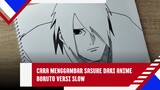 Cara Menggambar Sasuke dari Anime Boruto Versi Slow