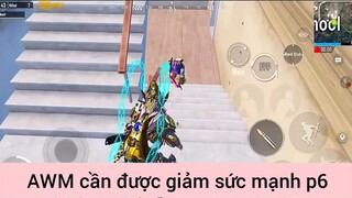 Awm cần được giảm sức mạnh p6