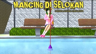 ADU KENTUT PART 52 [MANCING DI SELOKAN] || SAKURA SCHOOL SIMULATOR