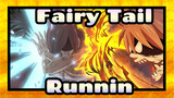 Fairy Tail|「AMV」Runnin