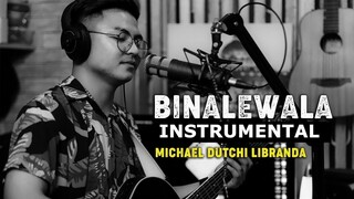 BINALIWALA BY MICHAEL DUTCHI INSTRUMENTAL