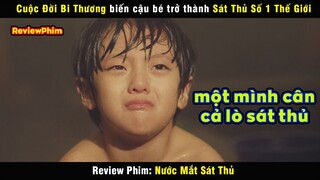 Cậu bé mồ côi đáng thương trở thành Sát Thủ số một thế giới - review phim Nước Mắt Sát Thủ