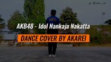 AKB48 - Idol Nankaja Nakatta dance cover by Akarei + Wotagei #JPOPENT #bestofbest