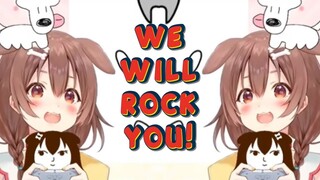 Korone - We Will Rock You!