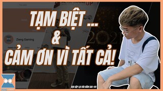 TẠM BIỆT ... VÀ CÁM ƠN VÌ TẤT CẢ! | Zieng Gaming