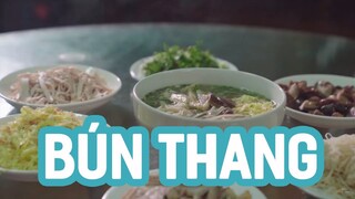 Bún Thang - Đỉnh cao ẩm thực của Hà Thành | Ẩm Thực Đường Phố