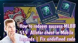 How to redeem success MLLBB 515 Allstar chest Redeem code in Mobile Legends