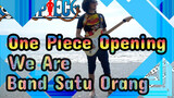 One Piece Opening 1 - We Are! | Cover Band Satu Orang