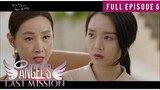 Angel's Last Mission Episode 6 Tagalog Dub