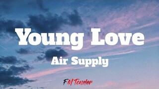 Young Love - Air Supply (Lyrics)