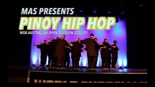 MAS PRESENTS PINOY HIP HOP | WSB OPEN DIVISION CHAMPIONS 2020/21