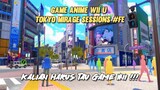 Game Anime Wii U Tokyo Mirage Sessions #FE | Grafik Yang Mantap Dan Bisa Keliling Shibuya !!!