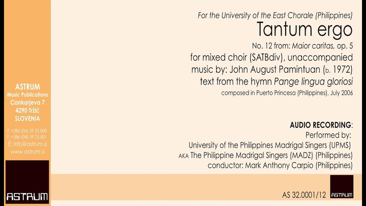 Pamintuan John August: TANTUM ERGO, op 5/12, for mixed choir (SATBdiv), unaccompanied