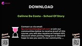 [COURSES2DAY.ORG] Celinne Da Costa – School Of Story