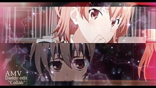 AMV Daddy Style collab edit