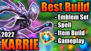 KARRIE BEST BUILD 2022 | TOP 1 GLOBAL KARRIE BUILD | KARRIE - MOBILE LEGENDS | MLBB