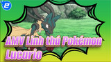 Linh thú Pokémon|Lucario là AMV-đỉnh-của-chóp-Pokemon-4k_2