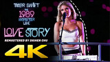 Taylor Swift thể hiện bài hát "Love Story" (1989 Remix)" [4K]