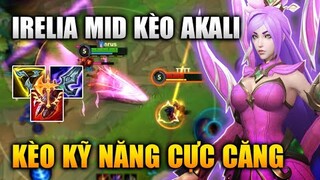 [LMHT Tốc Chiến] Irelia Mid Kèo Akali Solo Kỹ Năng Cực Hay Trong Liên Minh Tốc Chiến